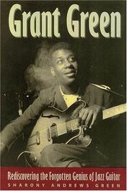 Front cover of Grant Green by Sharony Andrews Green