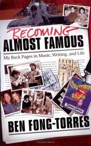 Front cover of Becoming Almost Famous by Ben Fong-Torres