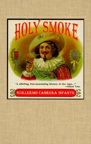 Front cover of Holy Smoke by Guillermo Cabrera Infante