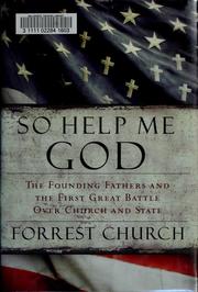 Cover of So help me God by F. Forrester Church