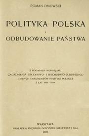 Front cover of Polityka polska i odbudowanie państwa by Roman Dmowski