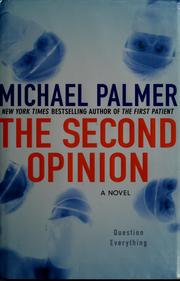 Cover of The second opinion by Michael Palmer