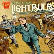Front cover of Thomas Edison and the lightbulb by Scott R. Welvaert