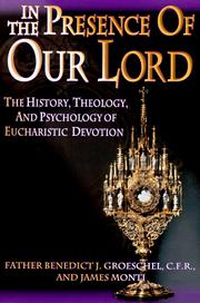 Front cover of In the presence of our Lord by Fr. Benedict Groeschel