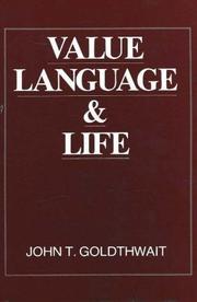 Cover of Value, language, & life by John T. Goldthwait