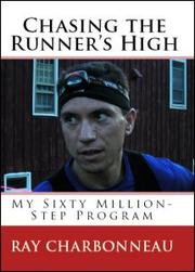 Cover of Chasing the Runner's High by Ray Charbonneau