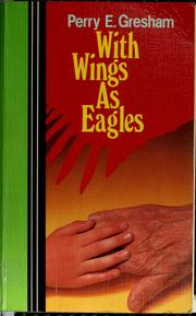 Cover of With wings as eagles by Perry Epler Gresham