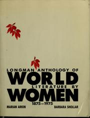 Cover of Longman anthology of world literature by women, 1875-1975 by Marian Arkin