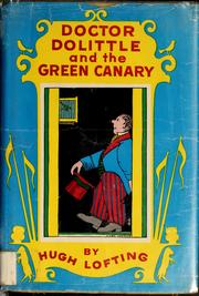 Front cover of Doctor Dolittle and the Green Canary by Hugh Lofting