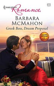 Front cover of Greek Boss, Dream Proposal by Barbara McMahon