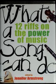 Cover of What a song can do by Jennifer L. Armstrong