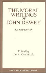 Front cover of The moral writings of John Dewey by John Dewey