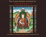 Front cover of The Great golden garland of Gampopa's sublime considerations on the supreme path by B. Simhananda