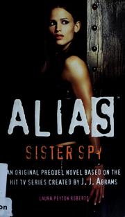 Cover of Sister spy by Laura Peyton Roberts