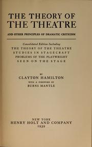 Cover of The theory of the theatre and other principles of dramatic criticism by Clayton Meeker Hamilton