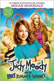 Front cover of Judy Moody and the Not Bummer Summer by Megan McDonald