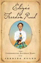 Front cover of Eliza's freedom road by Jerdine Nolen