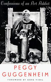 Front cover of Confessions of an art addict by Peggy Guggenheim