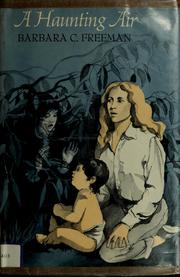 Cover of A haunting air by Barbara Constance Freeman