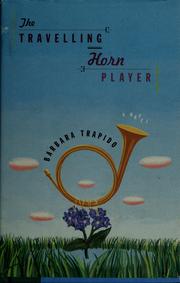 Front cover of The Travelling Horn Player by Barbara Trapido