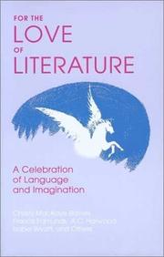 Front cover of For the love of literature by Christy Mackaye Barnes