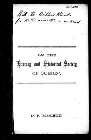 Cover of On the Literary and Historical Society of Quebec by D. R. MacLeod