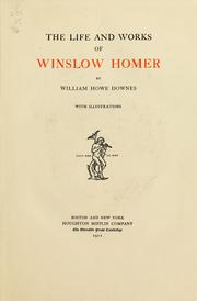 Front cover of The life and works of Winslow Homer by William Howe Downes