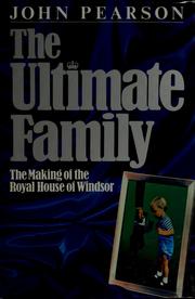 Cover of The ultimate family by John Pearson