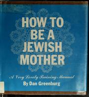 Cover of How to be a Jewish mother by Dan Greenburg