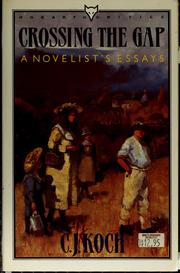 Cover of Crossing the gap by Christopher J. Koch