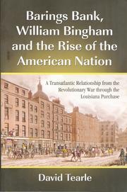 Cover of Barings Bank, William Bingham and the rise of the American nation by David Tearle