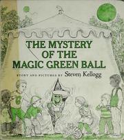 Front cover of Mystery of the Magic Green by Steven Kellogg