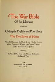 Front cover of The war Bible of the moment, written into colloquial English and pure slang by James Austin Murray