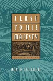 Cover of Close to His majesty by David C. Needham