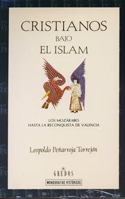Front cover of Cristianos bajo el islam by Leopoldo Peñarroja Torrejón