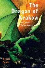 Front cover of The Dragon of Krakow by Richard Monte