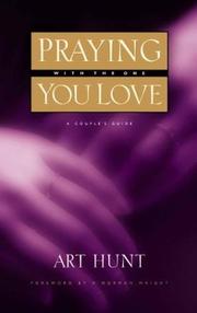 Front cover of Praying with the One You Love by Art Hunt