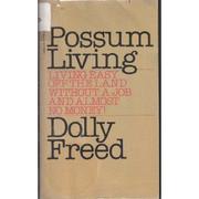 Front cover of Possum living by Dolly Freed