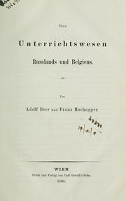 Cover of Die Fortschritte des Unterrichtswesens in den Culturstaaten Europas by Adolf Beer