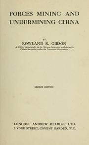 Cover of Forces mining and undermining China by Rowland Routledge Gibson
