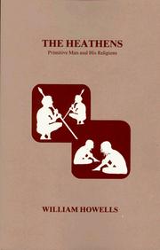 Cover of The heathens by W. W. Howells