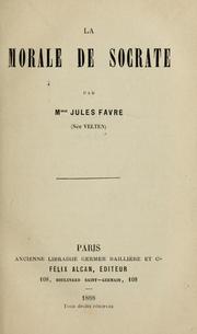 Front cover of La morale de Socrate by Julie (Velten) Favre