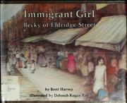 Front cover of Immigrant girl by Brett Harvey