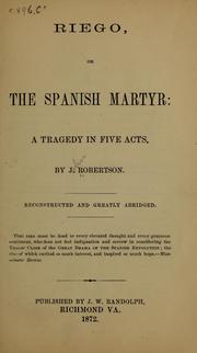 Cover of Riego, or the Spanish martyr ... by Robertson, John