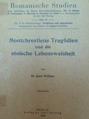 Front cover of Montchrestiens tragödien und die stoische Lebensweisheit by Kurt Willner