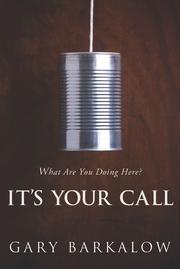 Cover of It's your call by Gary Barkalow