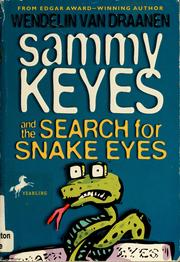 Front cover of Sammy Keyes and the search for Snake Eyes by Wendelin Van Draanen