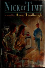 Front cover of Nick of time by Anne Lindbergh