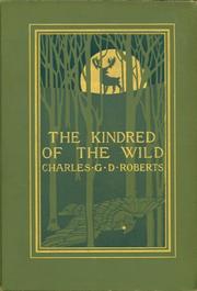 Front cover of The kindred of the wild by Charles G. D. Roberts