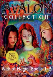 Cover of The Avalon Collection, Web of Magic Books 1-3 by Rachel Roberts
